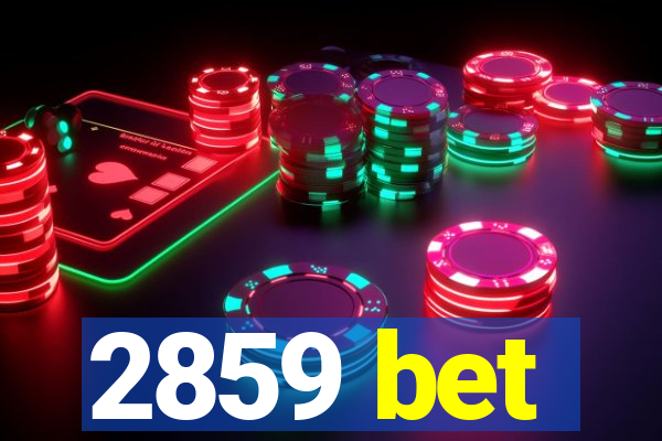 2859 bet